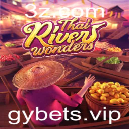 Explorando o Universo de ThaiRiverWonders: Um Guia Completo